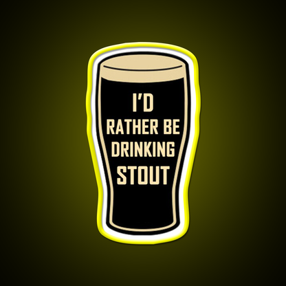 Id Rather Be Drinking Stout Craft Beer Design Beer Bar Decor Led Neon Sign Rgb Color - LED neon sign view 7