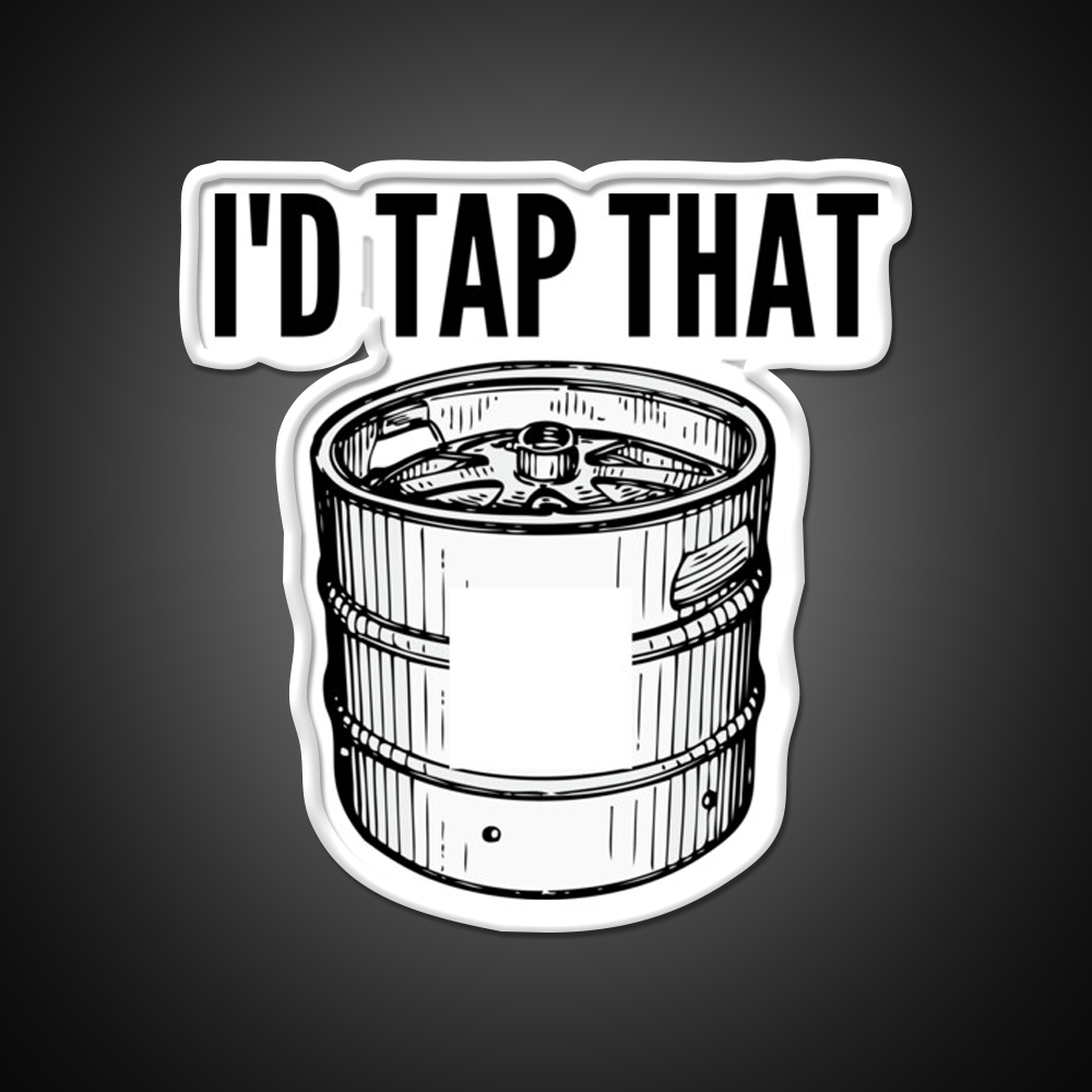 Id Tap That Naughty Sarcastic Funny Irony Humor For Man Cave Bar Led Neon Sign Rgb Color