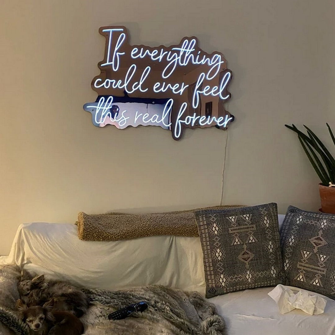 If Everything Could Ever Feel This Real Forever Led Sign Business Neon Sign