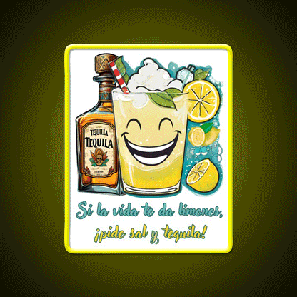 If Life Gives You Lemons Ask For Salt And Tequila Tequila Led Neon Sign Rgb Color - Custom LED neon sign front view