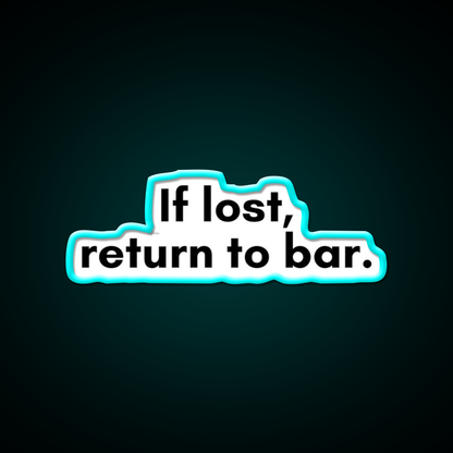 If Lost Return To Bar Man Cave Bar Led Neon Sign Rgb Color - Size and dimension reference