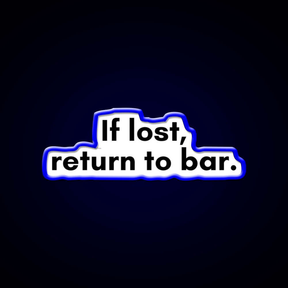 If Lost Return To Bar Man Cave Bar Led Neon Sign Rgb Color - LED neon sign view 5
