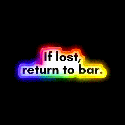 If Lost Return To Bar Man Cave Bar Led Neon Sign Rgb Color - LED neon sign close-up detail