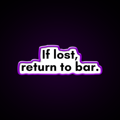 If Lost Return To Bar Man Cave Bar Led Neon Sign Rgb Color - LED neon sign view 9