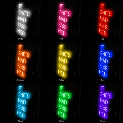 If She S Mad Kiss Her LED Neon Sign - Shineneon