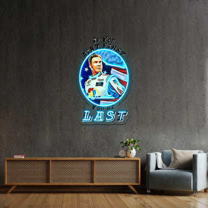 If You Aint First Youre Last Artwork Led Custom Signs - Size and dimension reference