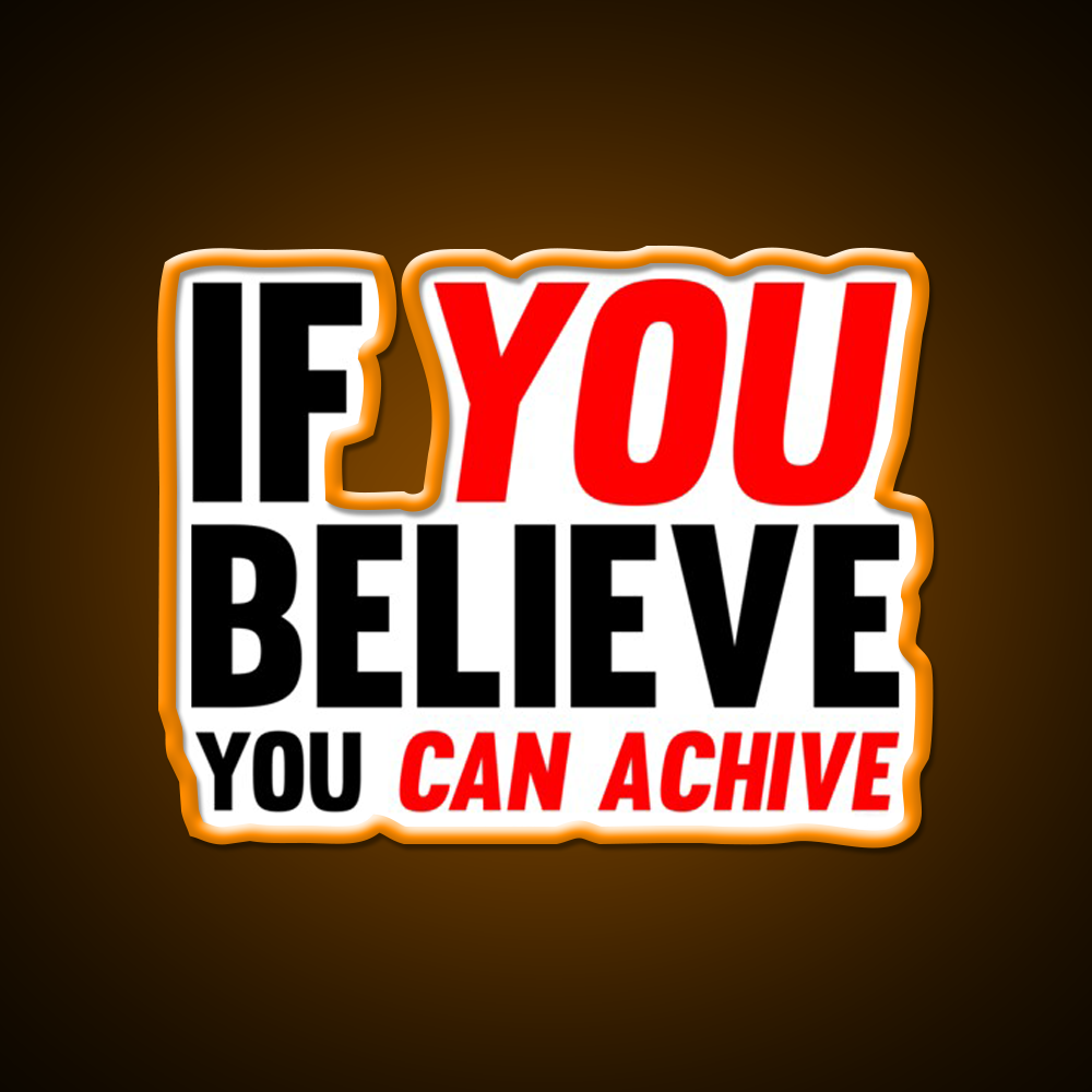 If You Believe You Can Achive Gym Fitness Led Neon Sign Rgb Color - LED neon sign view 5