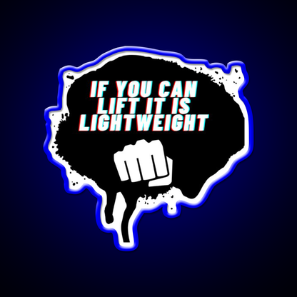 If You Can Lift It Is Lightweight Baby Ronnie Coleman Gym Fitness Led Neon Sign Rgb Color - LED neon sign view 5