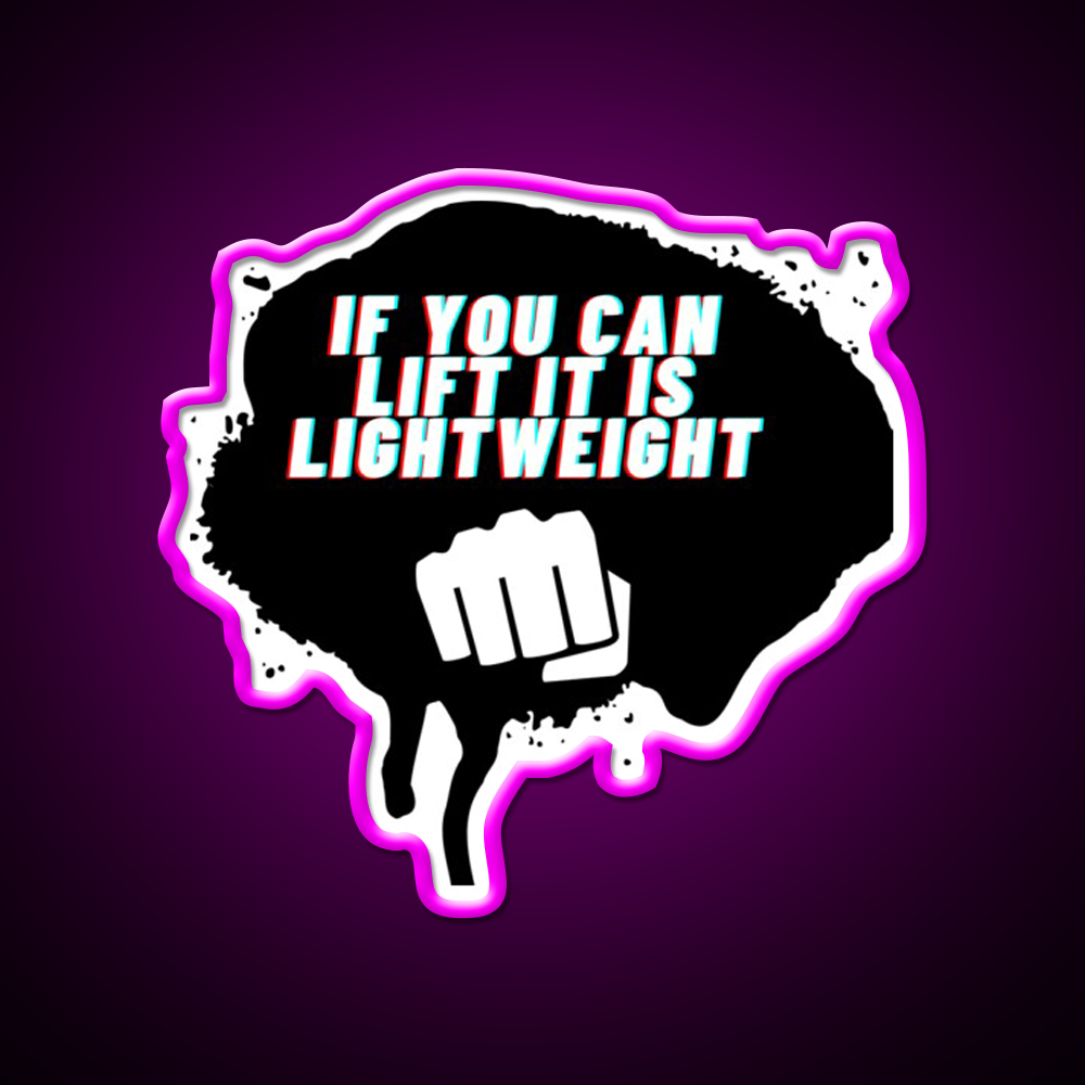 If You Can Lift It Is Lightweight Baby Ronnie Coleman Gym Fitness Led Neon Sign Rgb Color - Neon sign mounted on wall in room