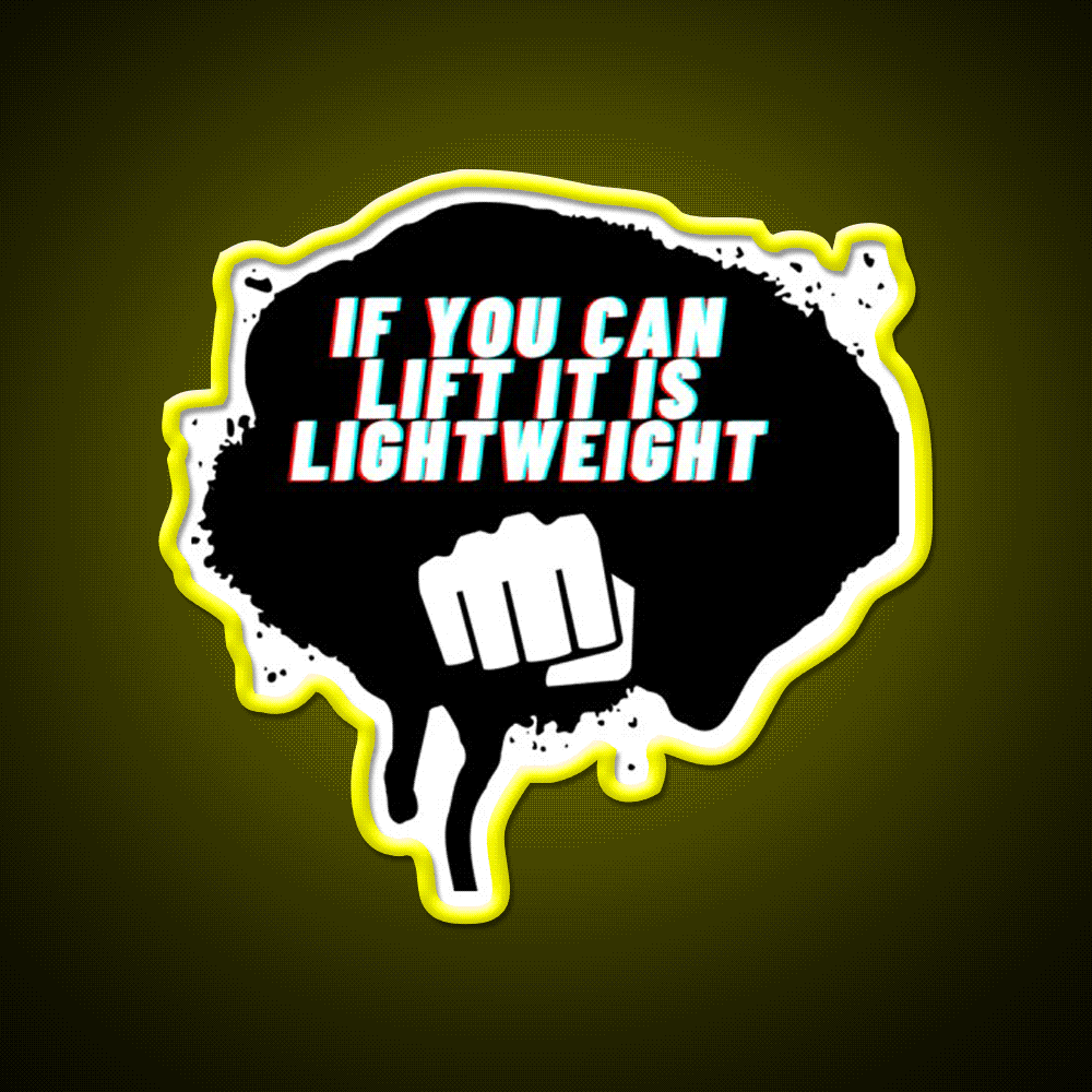 If You Can Lift It Is Lightweight Baby Ronnie Coleman Gym Fitness Led Neon Sign Rgb Color - Custom LED neon sign front view