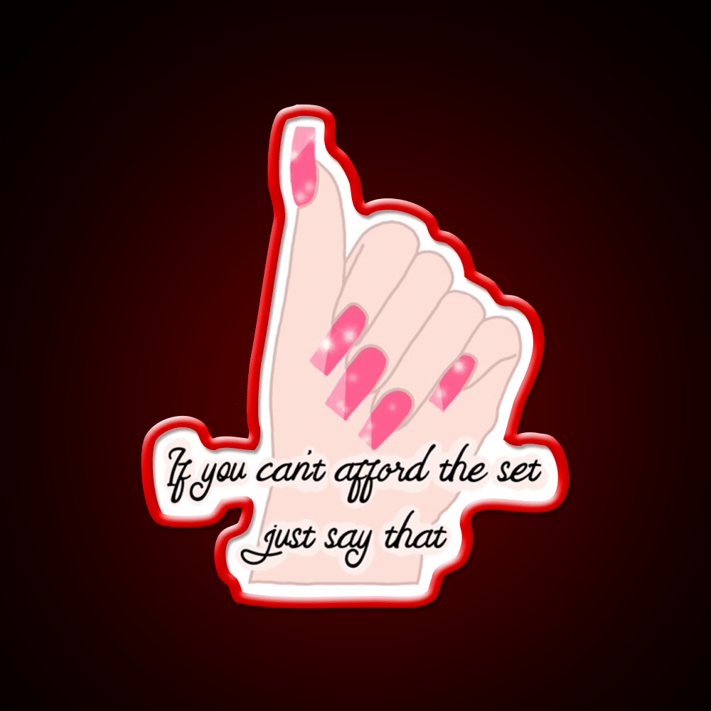 If You Cant Afford The Set Just Say That Nail Salon Led Neon Sign Rgb Color - Shineneon