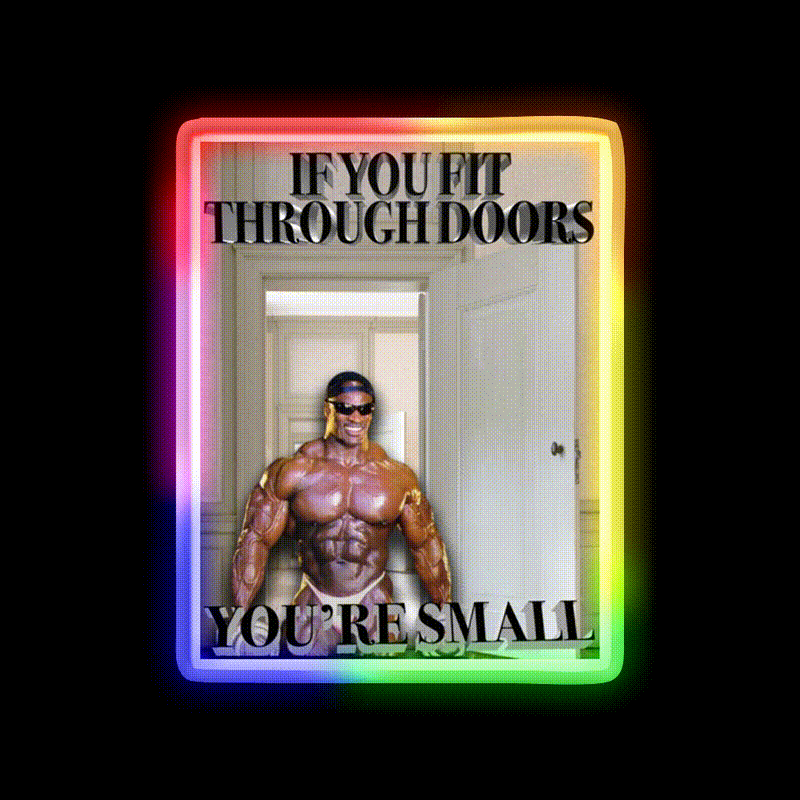 If You Fit Through Doors Youre Small Gym Fitness Led Neon Sign Rgb Color