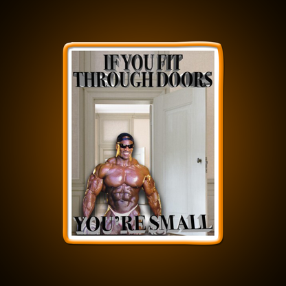 If You Fit Through Doors Youre Small Gym Fitness Led Neon Sign Rgb Color