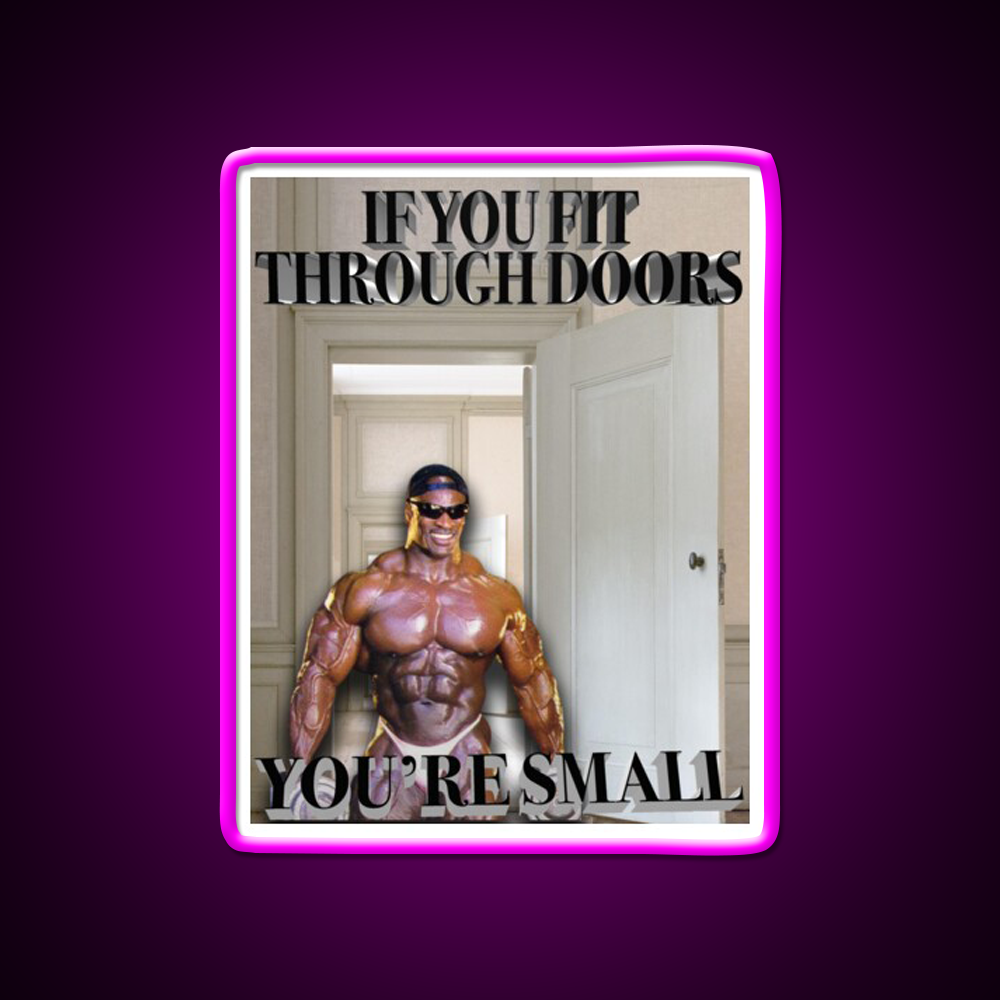 If You Fit Through Doors Youre Small Gym Fitness Led Neon Sign Rgb Color