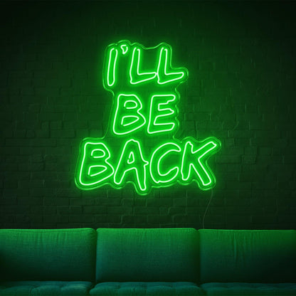 Ill Be Back Purple Glow Led Neon Sign For Home Bar Decor | Shineneon