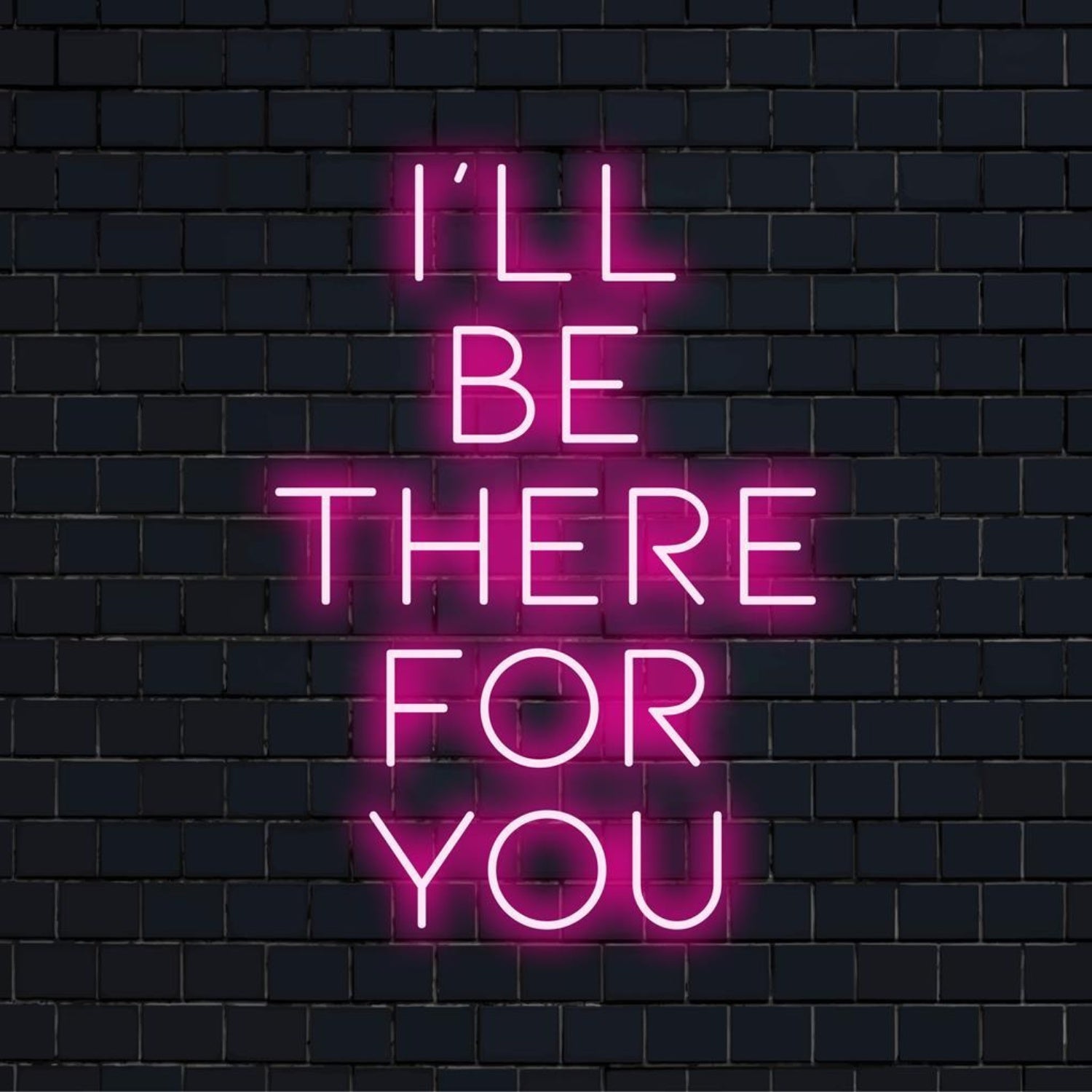 Ill Be There For You Pink Clean Line Led Neon Sign For Home Bar Cafe Decor | Shineneon
