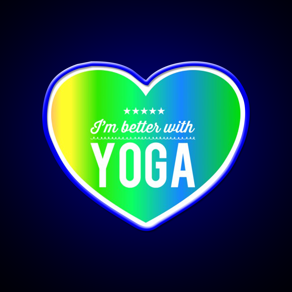Im Better With Yoga Led Neon Sign Yoga Studio Rgb Color