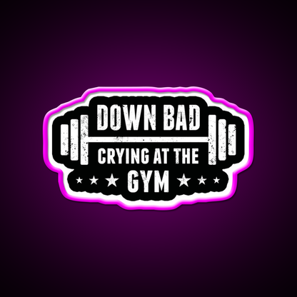 Im Down Bad Crying At The Gym Fitness Led Neon Sign Rgb Color