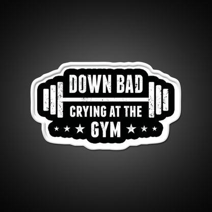 Im Down Bad Crying At The Gym Fitness Led Neon Sign Rgb Color