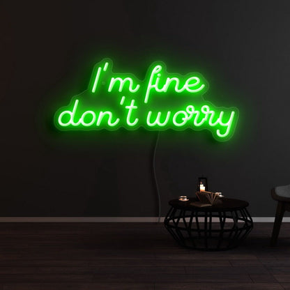 Im Fine Dont Worry Led Neon Sign - Shineneon
