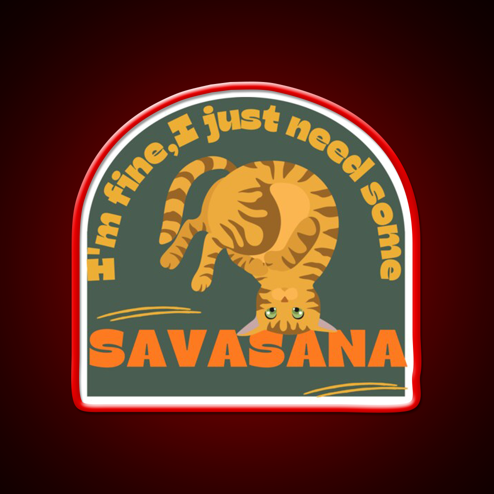 Im Finei Just Need Some Savasana Yoga Cat Yoga Led Neon Sign Rgb Color