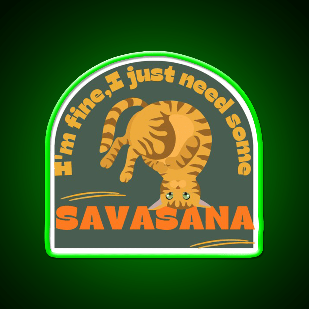 Im Finei Just Need Some Savasana Yoga Cat Yoga Led Neon Sign Rgb Color - Shineneon
