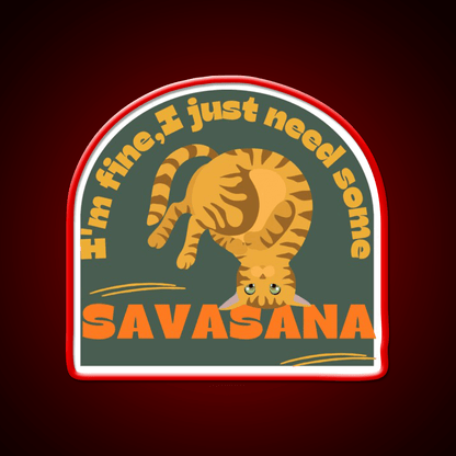 Im Finei Just Need Some Savasana Yoga Cat Yoga Led Neon Sign Rgb Color - Shineneon