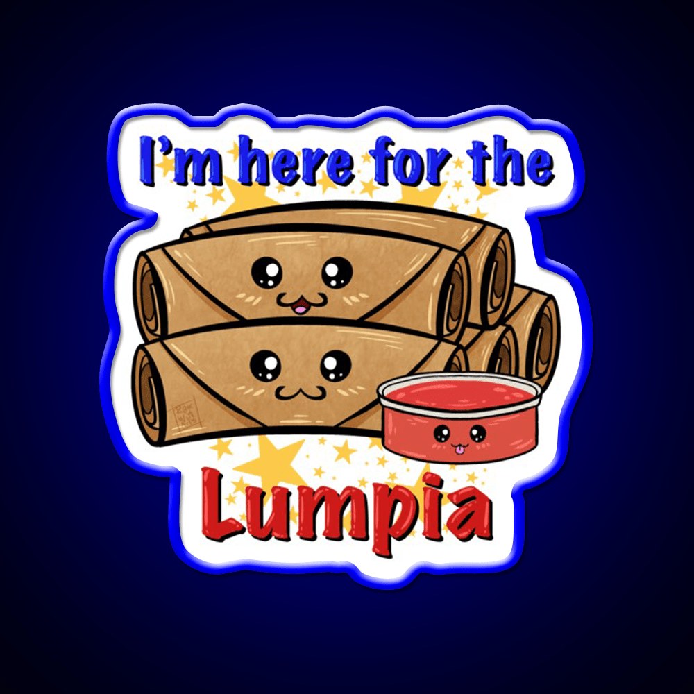 Im Here For The Lumpia Snack Food Led Neon Sign Rgb Color - Shineneon