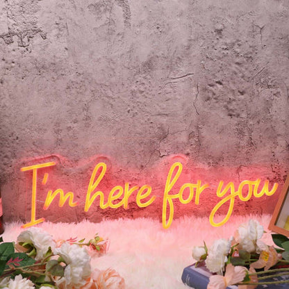 Im Here For You Red Led Neon Sign | Shineneon