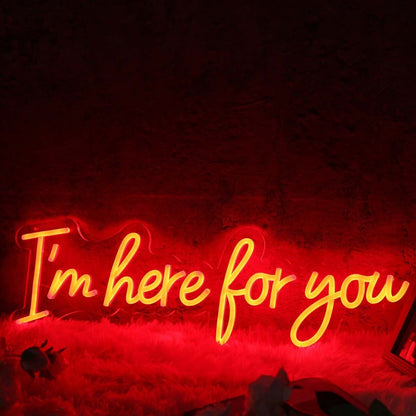 Im Here For You Red Led Neon Sign - Shineneon