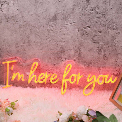 Im Here For You Red Led Neon Sign - Shineneon