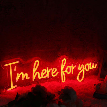 Im Here For You Red Led Neon Sign - Shineneon