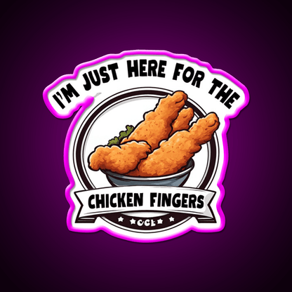 Im Just Here For The Chicken Fingers Snack Food Led Neon Sign Rgb Color - Shineneon