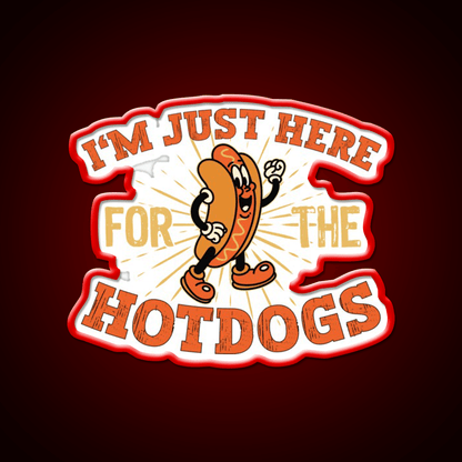 Im Just Here For The Hot Dogs Snack Food Led Neon Sign Rgb Color - Shineneon