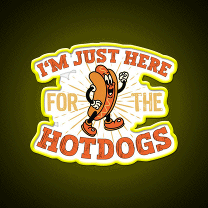 Im Just Here For The Hot Dogs Snack Food Led Neon Sign Rgb Color - Custom LED neon sign front view