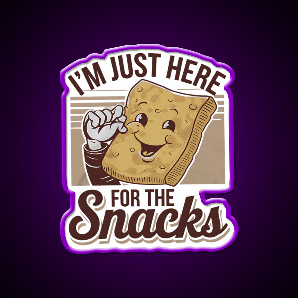 Im Just Here For The Snacks Funny Food Snack Food Led Neon Sign Rgb Color - Shineneon