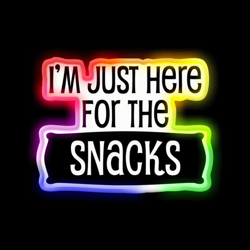 Im Just Here For The Snacks Snack Food Led Neon Sign Rgb Color - LED neon sign close-up detail