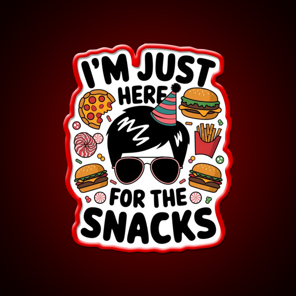 Im Just Here Snacks Lover Snack Food Led Neon Sign For Snack Room Rgb Color - Shineneon