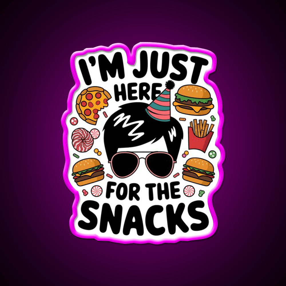 Im Just Here Snacks Lover Snack Food Led Neon Sign For Snack Room Rgb Color - Shineneon