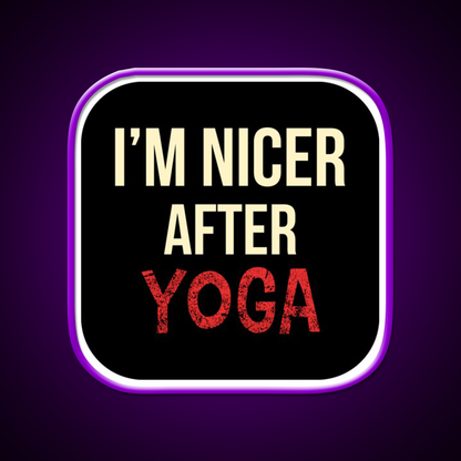 Im Nicer After Yoga Led Neon Sign For Wellness Space Rgb Color