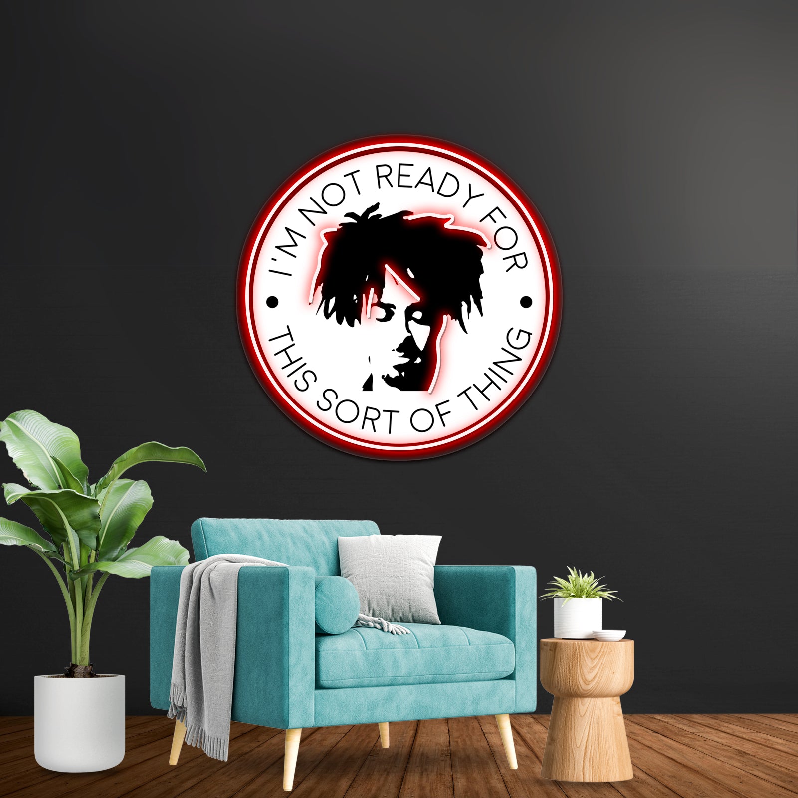 Im Not Ready For This Sort Of Thing Artwork Led Custom Signs | Shineneon