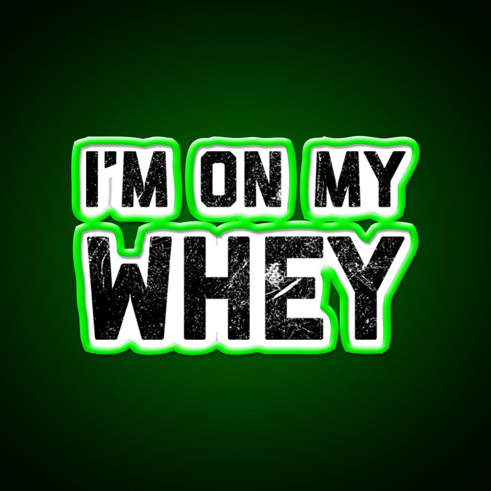 Im On My Whey Gym Fitness Led Neon Sign Rgb Color