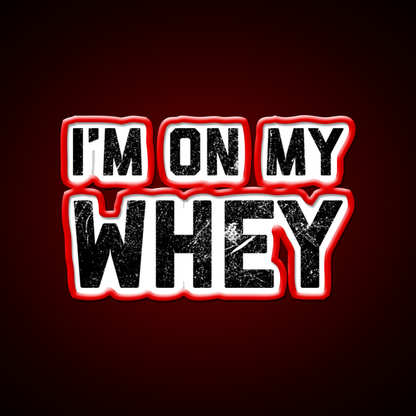 Im On My Whey Gym Fitness Led Neon Sign Rgb Color