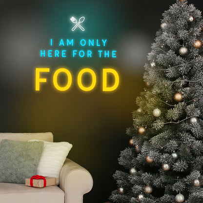 Im Only Here For Food Neon Light Led For Wall | Shineneon