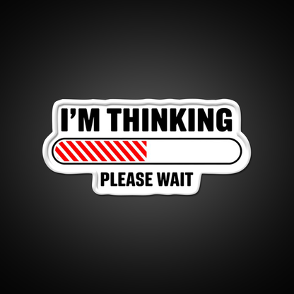 Im Thinking Please Wait Man Cave Bar Led Neon Sign Rgb Color - LED neon sign view 11