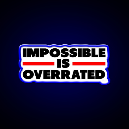 Impossible Is Overrated Gym Fitness Led Neon Sign Rgb Color