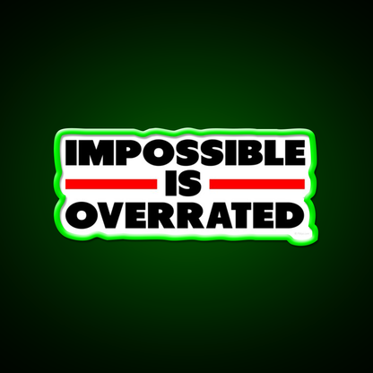 Impossible Is Overrated Gym Fitness Led Neon Sign Rgb Color