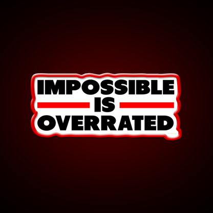 Impossible Is Overrated Gym Fitness Led Neon Sign Rgb Color