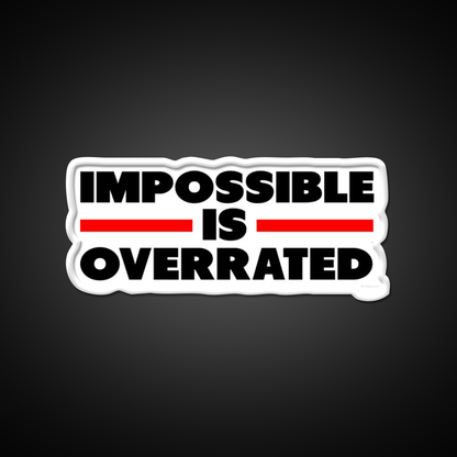 Impossible Is Overrated Gym Fitness Led Neon Sign Rgb Color
