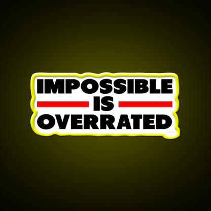 Impossible Is Overrated Gym Fitness Led Neon Sign Rgb Color